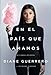 En el país que amamos by DIANE GUERRERO