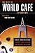 The Best of World Cafe: Great Conversations from NPR's Most Popular Contemporary Music Show by 
