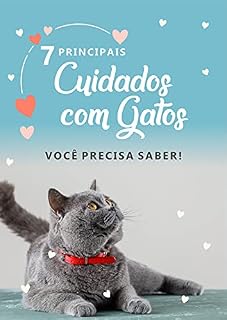 Livro 7 principais Cuidados com Gatos: Você precisa saber!