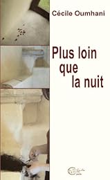 Plus loin que la nuit