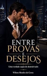 Livro Entre Provas e Desejos