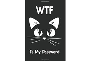 WTF Is My Password.: Cats.|WTF Is My Password Book And Other Sh t I Can't Remember.|With Alphabetical Tabs.| Gifts for Christmas, Birthday and Valentine’s Day.|Cream Paper. (Password Log Book)