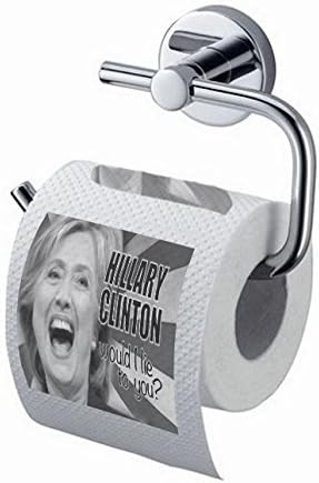 Hillary Clinton Joke Toilet paper - Would I lie to you ?