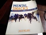 Perfect Paperback Mental Snacks : Nourishment for your mind and fuel for your life! Book