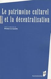 Le  patrimoine culturel et la décentralisation