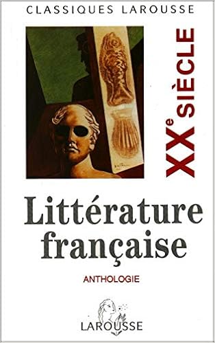 Amazon Fr Anthologie De La Litterature Francaise Xxe Siecle Collectif Livres