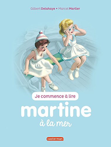 Martine à la mer (JE COMMENCE A L) (French Edition) by Gilbert Delahaye