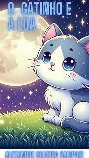 Livro A Lua e o Gatinho (infantis)