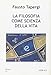La filosofia come scienza della vita (Università intern. del secondo rinascimen)