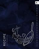 Recipe Notebook: 8x10 Big Recipe Book to Write In with Alphabetical Tabs Printed | Wok Style Design by Emily Grace