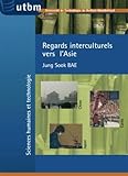 Regards interculturels vers l'Asie (French Edition) by 