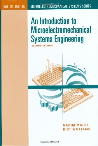 An Introduction to Microelectromechanical Systems Engineering, Second Edition (Microelectromechanical Systems Series)