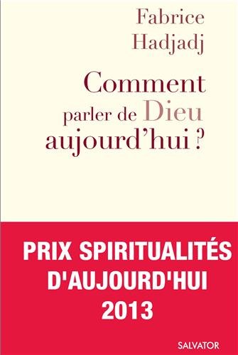 Comment parler de Dieu aujourd'hui ?