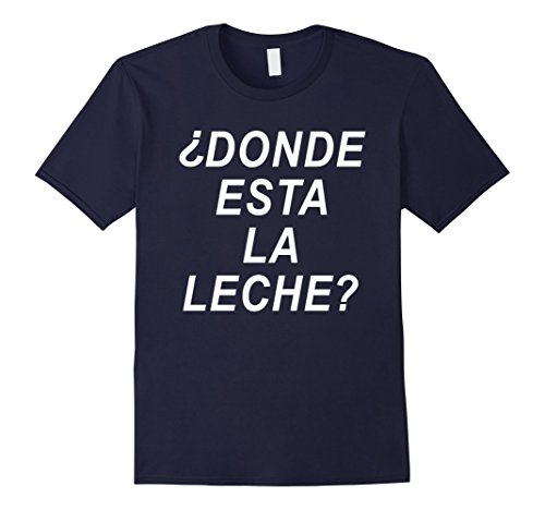 Mens DONDE ESTA LA LECHE? FUNNY VIDEO DANNY VIRAL SHIRT Medium Navy