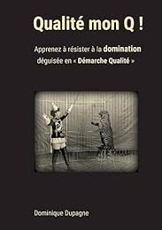 Qualité mon Q !