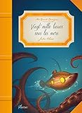 Vingt mille lieues sous les mers by Jules Verne