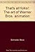 That's all folks!: The art of Warner Bros. animation by 