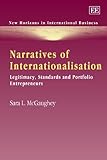 Narratives of Internationalisation : Legitimacy, Standards and Portfolio Entrepreneurs, McGaughey, Sara L., 1845420020