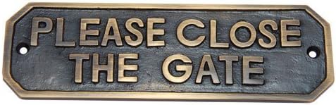 Adonai Hardware Please Close the Gate Brass Door Sign - Antique Brass