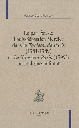 Le  pari fou de Louis-Sébastien Mercier dans 