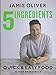 5 Ingredients - Quick & Easy Food: Jamie’s most straightforward book