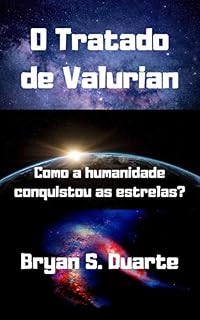 Livro O Tratado de Valurian: Como a humanidade conquistou as estrelas?