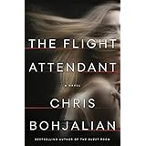 The Flight Attendant: A Novel