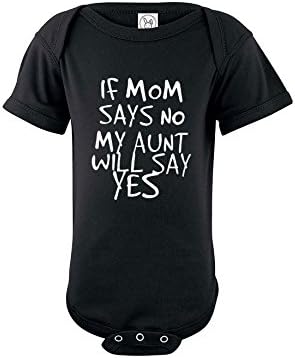 CrazWear If Mom Says No My Aunt Will Say Yes Newborn Baby Cute Humor Infant Bodysuit - Funny Rompers Outfits