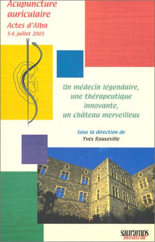 Un  médecin légendaire, une thérapeutique innovante, un château merveilleux
