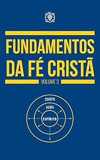 Livro Fundamentos da fé cristã - Volume 3