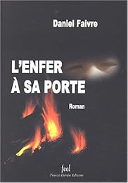 L' enfer à sa porte