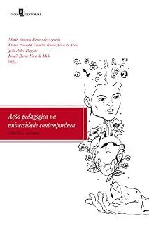 Livro Ação pedagógica na universidade contemporânea: reflexão e ousadia