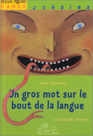 Un  gros mot sur le bout de la langue