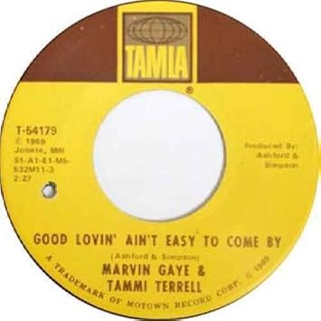 Marvin Gaye & Tammi Terrell - Good Lovin Aint Easy To Come By / Satsified Feeling - [7'']