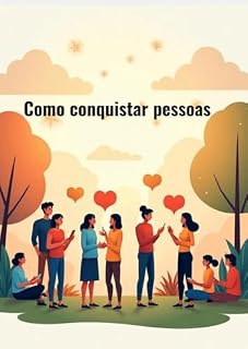 Livro Como Conquistar Pessoas