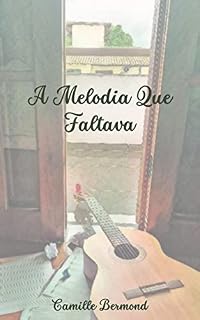 Livro A Melodia Que Faltava
