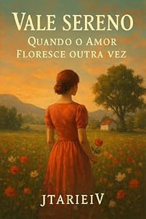Livro Vale Sereno: Quando o Amor Florece Outra Vez