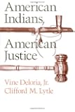 American Indians, American Justice