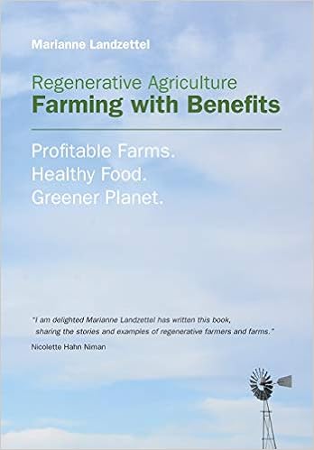 Regenerative Agriculture: Farming with Benefits. Profitable ...