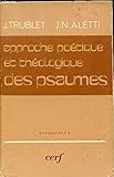Approche poétique et théologique des psaumes: Analyses et méthodes (