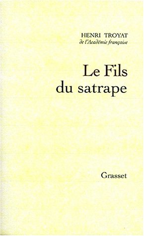 Le fils du satrape: récit