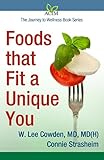 Foods That Fit a Unique You