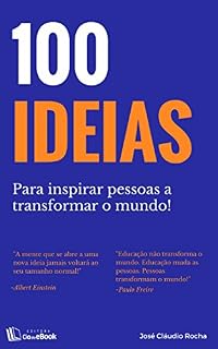 Livro 100 ideias para inspirar pessoas a transformar o mundo