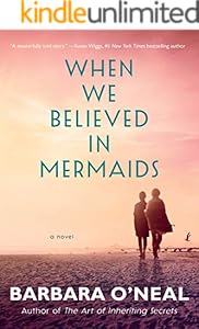 When We Believed in Mermaids: A Novel
