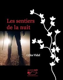 Les  sentiers de la nuit