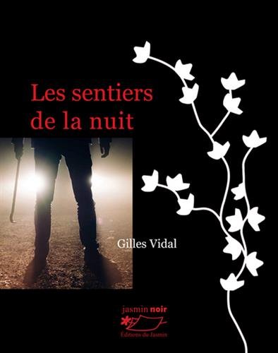 Les  sentiers de la nuit