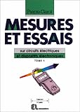 Image de Mesures et essais sur circuits électriques et dispositifs électroniques