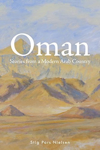 Oman: Stories from a Modern Arab Country by Stig Pors Nielsen