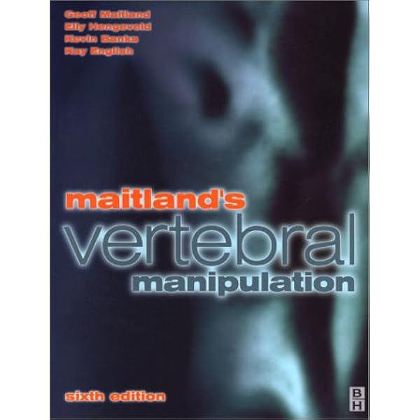 Maitland's Peripheral Manipulation: Management of
