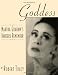 Goddess - Martha Graham's Dancers Remember by 